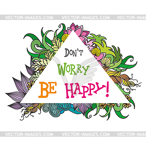 Don`t worry be happy,summer background - vector image