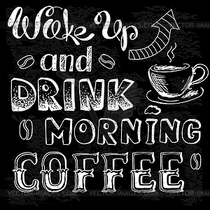 Wake up and drink morning coffee - vector image