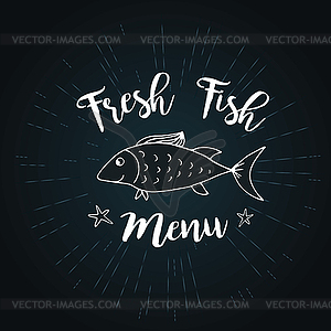 Fish and lettering- fresh menu,blackboard, - vector clipart