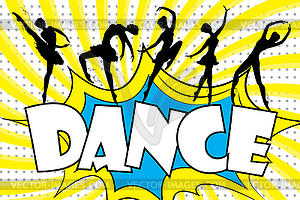 Dance - text in retro comic style and black - vector clipart