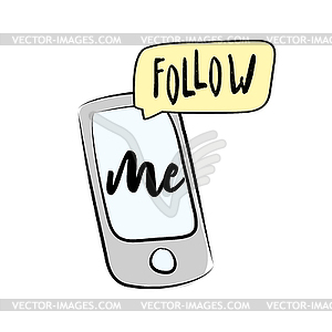 Smartphone with lettering- follow me, - vector image