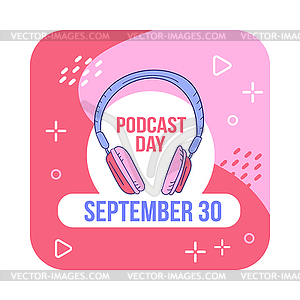 International Podcast Day on September 30th - vector clipart