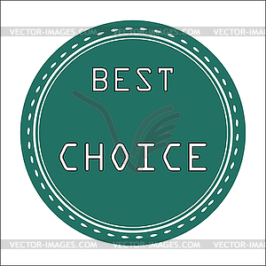 Best Choice Icon, Badge, Label or Sticke - vector image