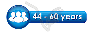 Button with age limit of 44-60 years and icon - vector clipart