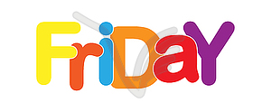Colorful banner with inscription FRIDAY, for - vector image