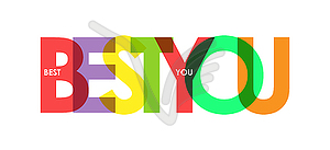 BEST YOU. Color colorful banner, lowercase letters - vector image
