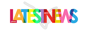 LATEST NEWS. Color colorful banner, lowercase - vector clipart