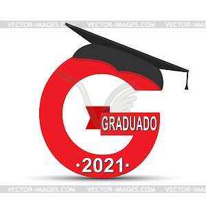Стилизованная буква G с надписью Graduate 2021 an - векторный клипарт