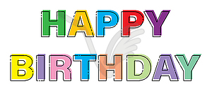 HAPPY BIRTHDAY. Stylized lettering for banners and - vector image