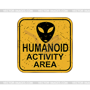 Humanoid activity area. An old worn sign with an - vector image