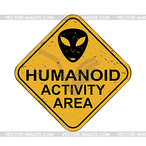 Humanoid activity area. An old worn sign with an - vector EPS clipart