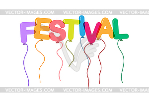 FESTIVAL. Balloons in form of letters - vector clip art