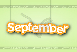 SEPTEMBER. sign with name of month of year hangs - vector clip art