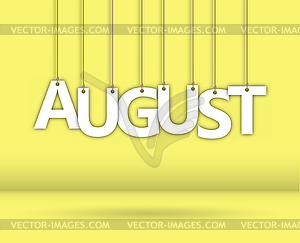 AUGUST. word consists of letters hanging on rope - vector image