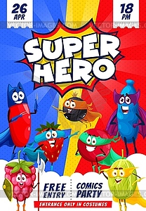 Cartoon superhero berry characters retro flyer - vector clipart