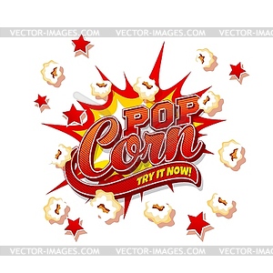 Popcorn snack explosion, cartoon pop corn burst - vector clipart