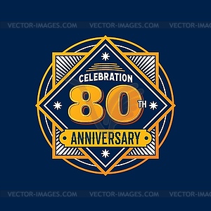 Birthday badge 80th anniversary seal or label - vector clipart