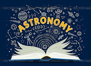 Astronomy textbook, school book, space chalkboard - vector image