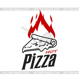 Pizza icon on fire, Italian pizzeria restaurant - vector image