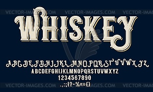 Vintage whiskey label font, alcohol drinks type - vector clipart
