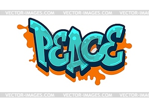 Peace graffiti street art, urban style, word - vector clipart