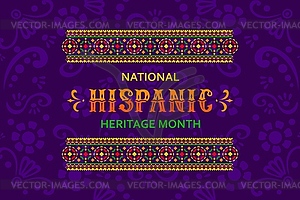 Hispanic heritage banner with ethnic pattern - vector image