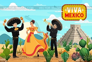 Viva Mexico. Mexican mariachi musician and dancer - vector image