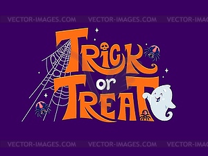 Halloween holiday banner, quote Trick or Treat - vector clipart