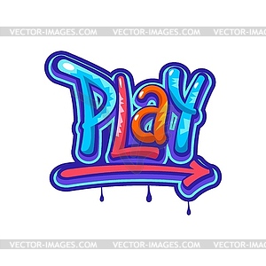 Play graffiti street art, urban style lettering - vector EPS clipart