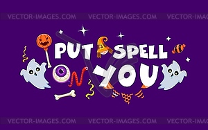 Цитата из Хэллоуина околдовала тебя чарующей фразой - векторное графическое изображение
