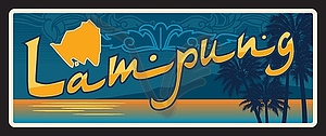 Lampung Indonesian province retro travel plate - vector image