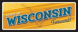 USA state signs of Wisconsin, vintage travel plate - vector clipart