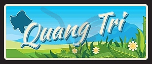 Quang Tri Vietnamese province, retro travel plate - vector clip art