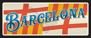 Город Барселона в Испании, винтажная дорожная табличка - векторный клипарт