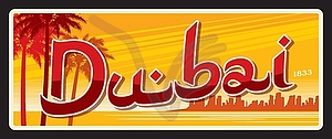 Dubai city travel sticker or plaque - vector clip art