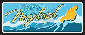 Nagaland Indian state, India retro travel plate - vector clipart