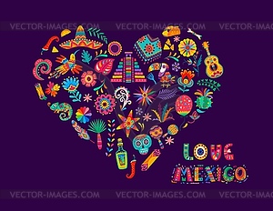 Love Mexico heart, mexican flowers, animals, food - vector clipart