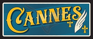 Cannes French city, retro travel plate - vector clipart