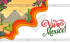 Баннер Viva Mexico, вырезанный из бумаги, с мексиканской пирамидой - рисунок в векторе
