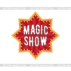 Retro tent circus sign for magic show amusement - vector clipart