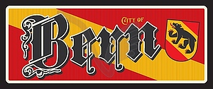 Bern Swiss city plate, travel sticker tin sign - vector clip art