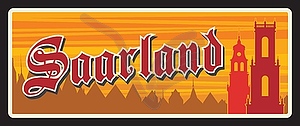 Germany Saarlad city retro travel plate metal sign - vector clipart