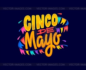 Синко де Майо - мексиканская праздничная цитата с флагами - изображение в векторном виде