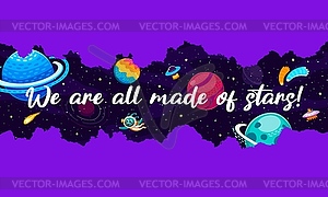 Space quote, we are all made of stars print - vector image