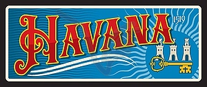 Havana city travel sticker plate - vector image