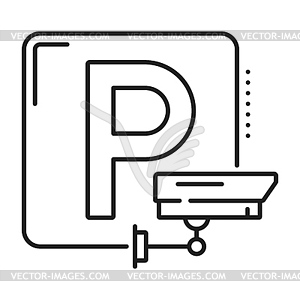 Parking with video surveillance thin line icon - vector clip art