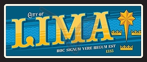 City of Lima, town travel sticker plate - vector image