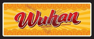 Wuhan chinese travel plate, retro tin sign - vector clipart