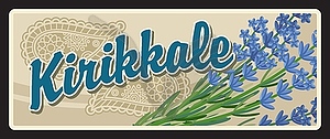 Туристическая вывеска Кириккале или, турецкая провинция - векторный клипарт / векторное изображение