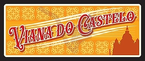 Жестяная тарелка Виана-ду-Каштелу португальская провинция - векторный клипарт Royalty-Free
